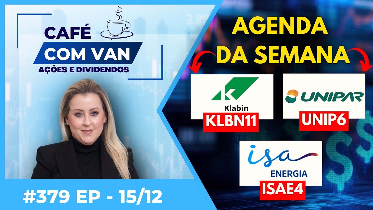 🔴AO VIVO: Agenda da semana: Klabin, Unipar, Isa Energia.