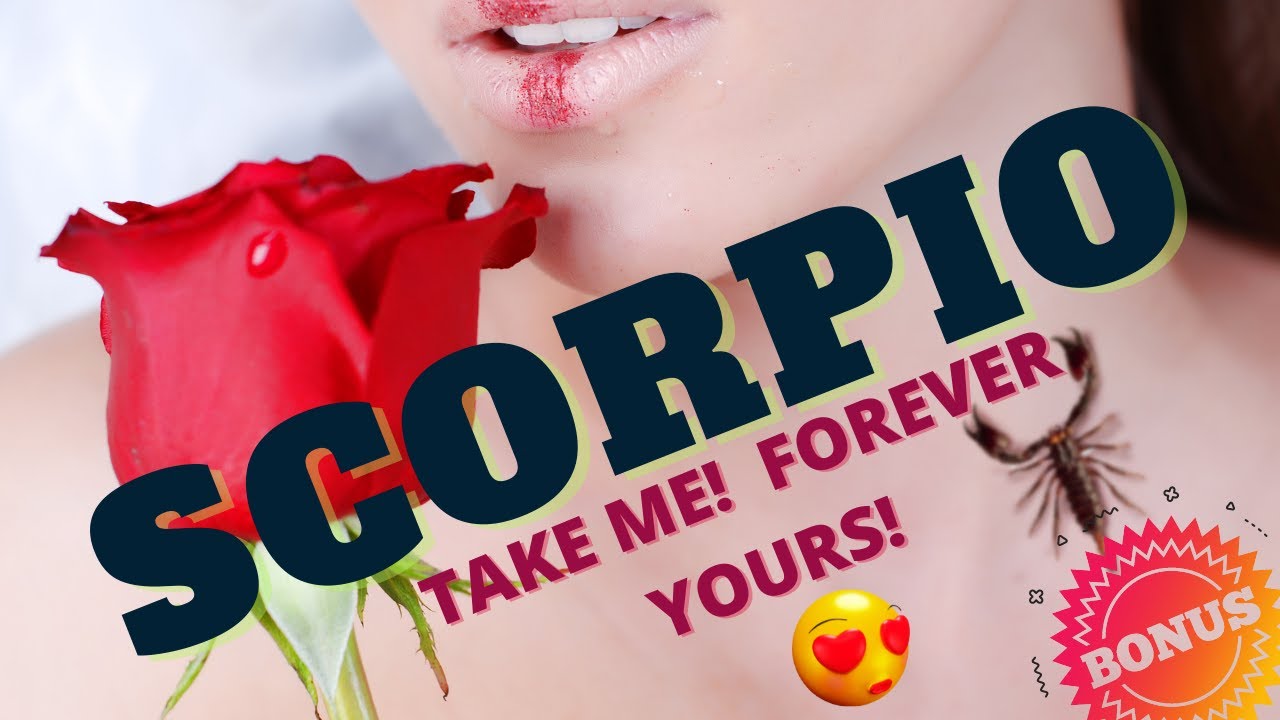 #Scorpio July 2021 | TAKE ME! 🥰 FOREVER YOURS! I’m sorry I was worried about my STATUS! 💕NEW LOVE