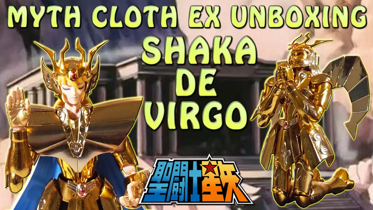 SHAKA DE VIRGO MYTH CLOTH EX! UNBOXING DEL PAPUCHO!! Saint Seiya - Caballeros del Zodiaco