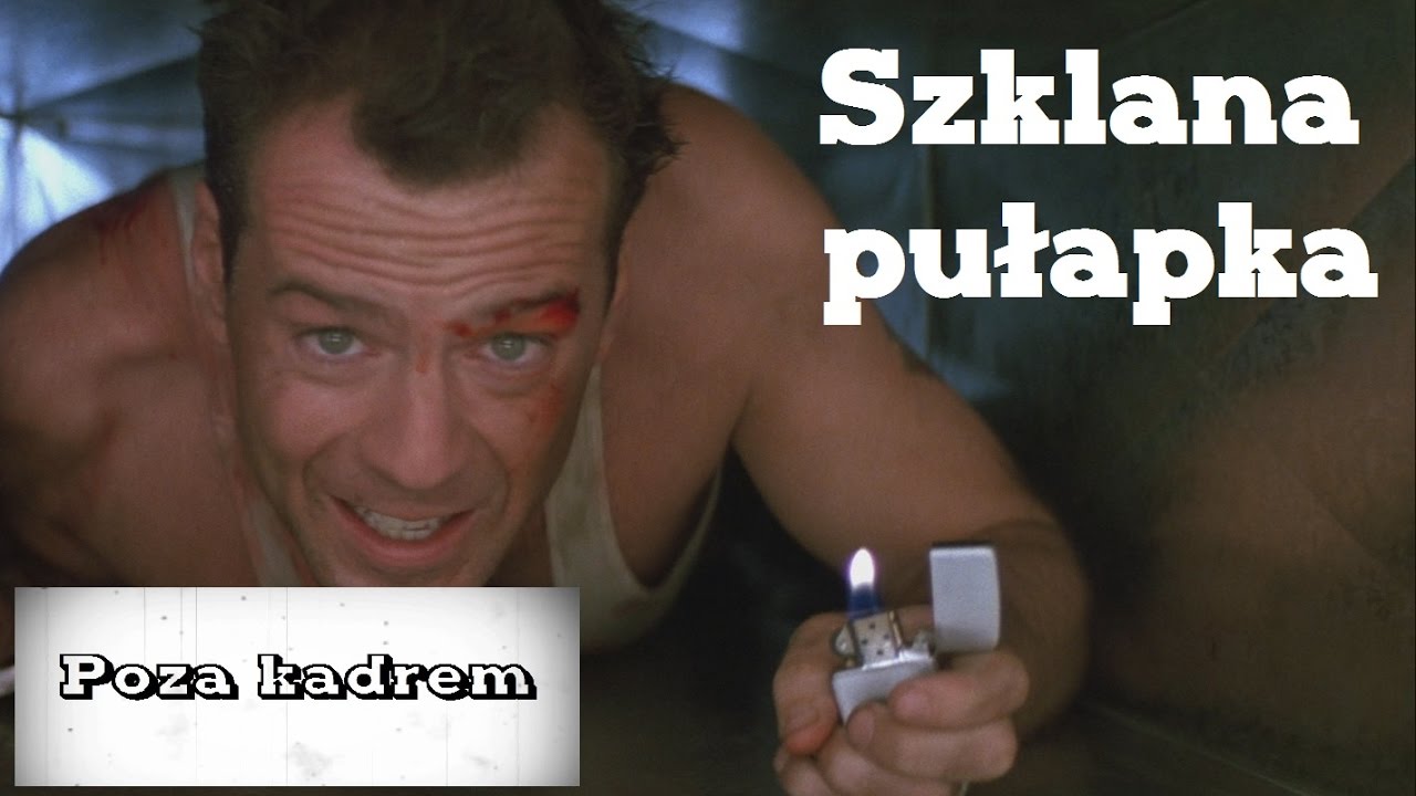 Poza kadrem - Szklana pułapka (Die Hard)