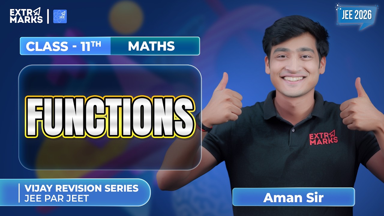 Revision Series | Functions | JEE 2026 | Class 11 Maths | Aman Sir