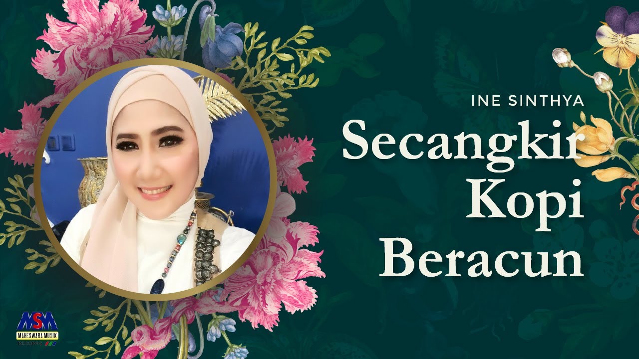 Ine Sinthya - Secangkir Kopi Beracun [Official Audio]