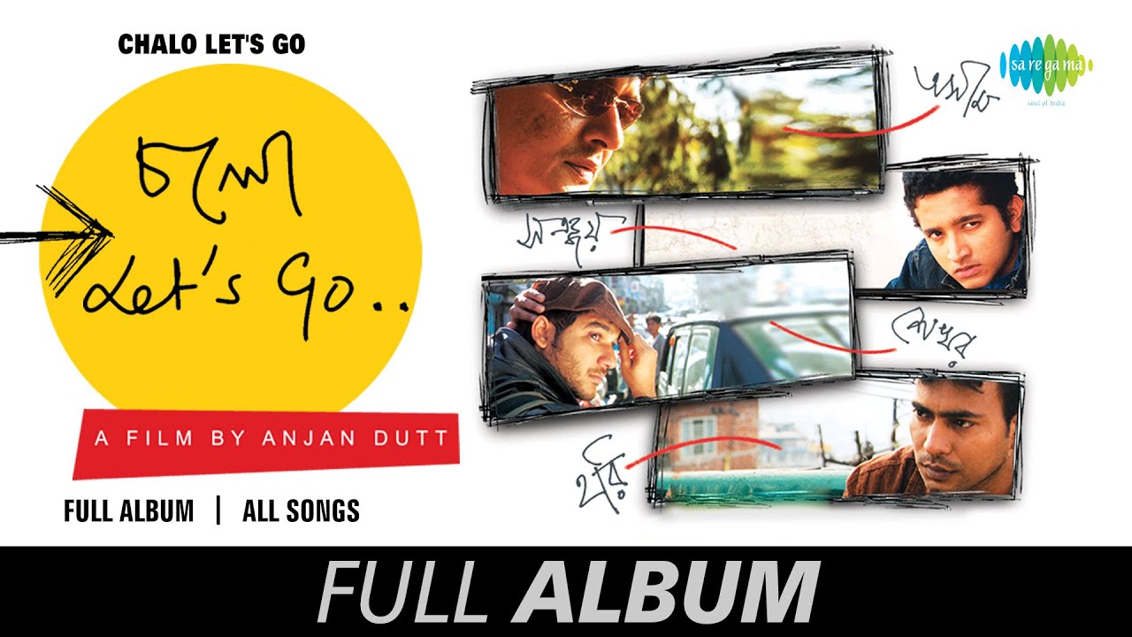 CHALO LET'S GO | Chupi Chupi Raat | Ei Path | Cross The Line | Full Album