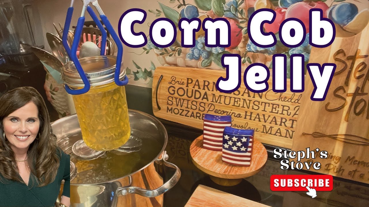 Corn Cob Jelly - Delicious Taste Like Corn Honey - Steph’s Stove