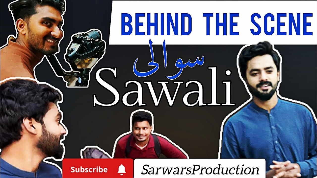 Behind the Scene | SAWALI | Salas Sarwar | Upcoming Project 2025