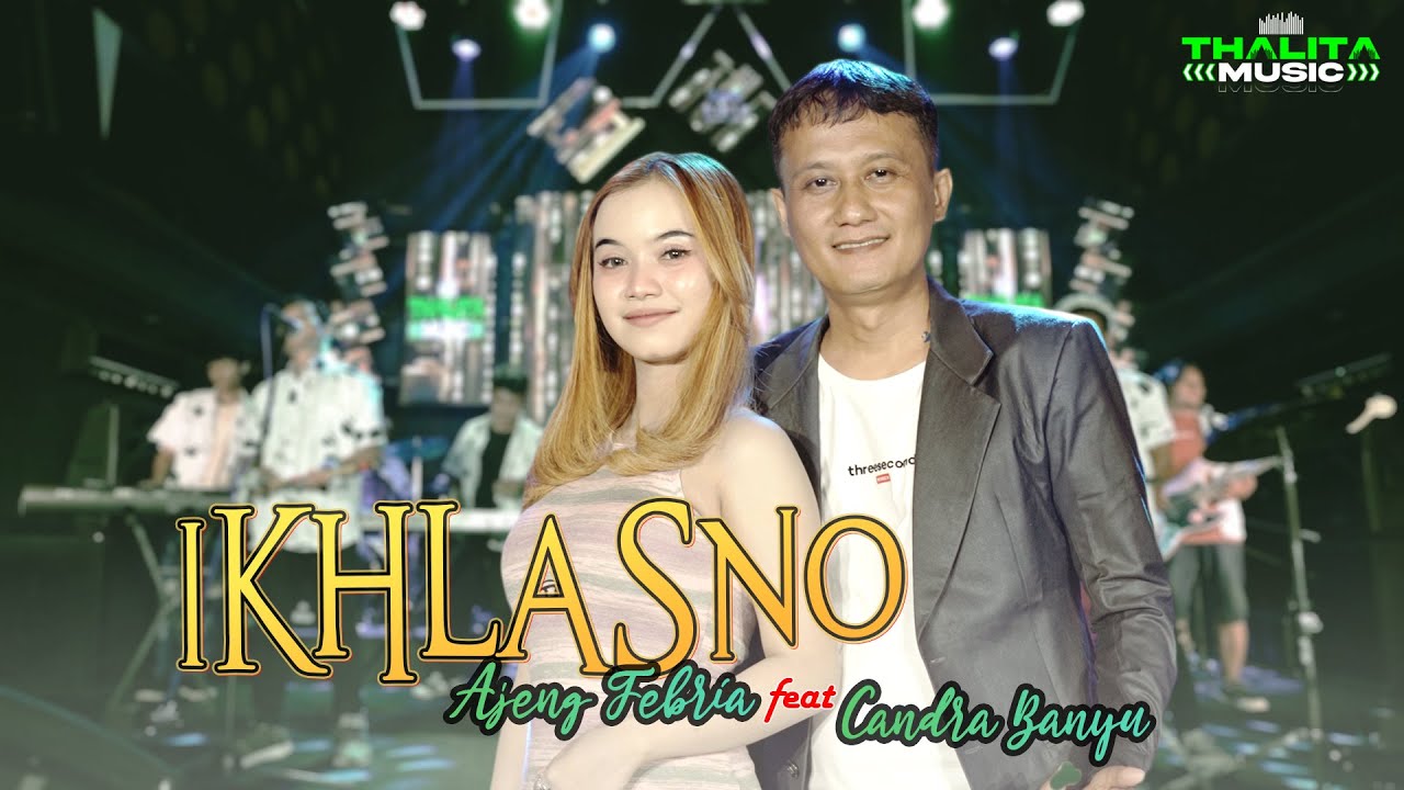 Ajeng Febria feat Candra Banyu  - Ikhlasno | Sunan Kendang (Official Music Video Thalita Music)