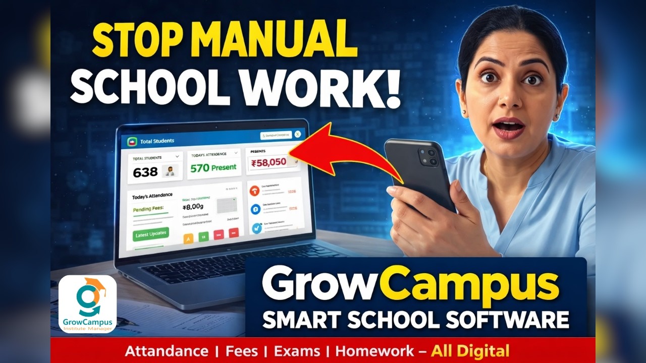 STOP MANUAL SCHOOL, TUTION WORK! | GrowCampus | Attendance, Fees, Exams, Homework All-in-One System