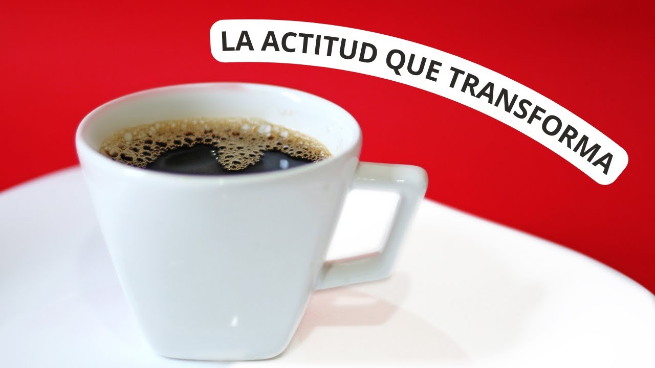 El pensamiento positivo favorece una buena actitud ante la vida 🧑🏼‍🦳☕🧒🏼