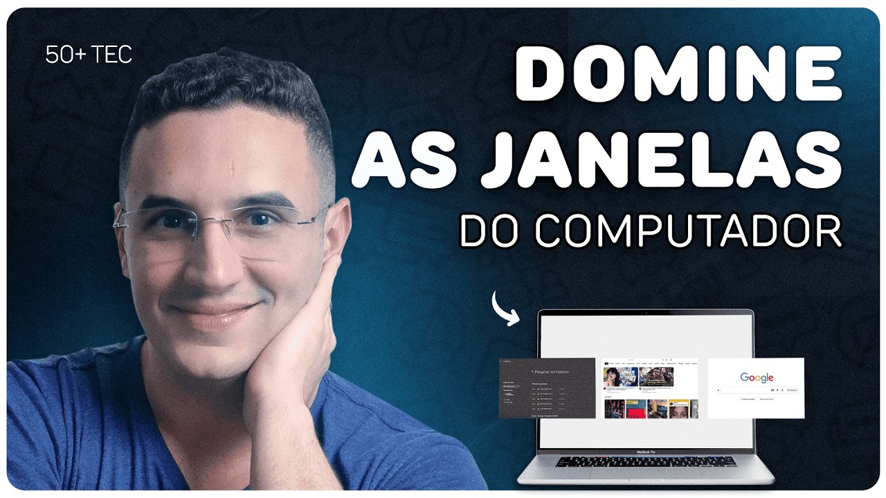 Live 54 (Computador) - APRENDA A CONTROLAR AS JANELAS DO COMPUTADOR