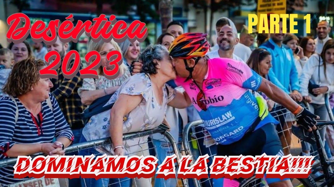 Desértica 2023 ¡ Carrera de principio a fin !