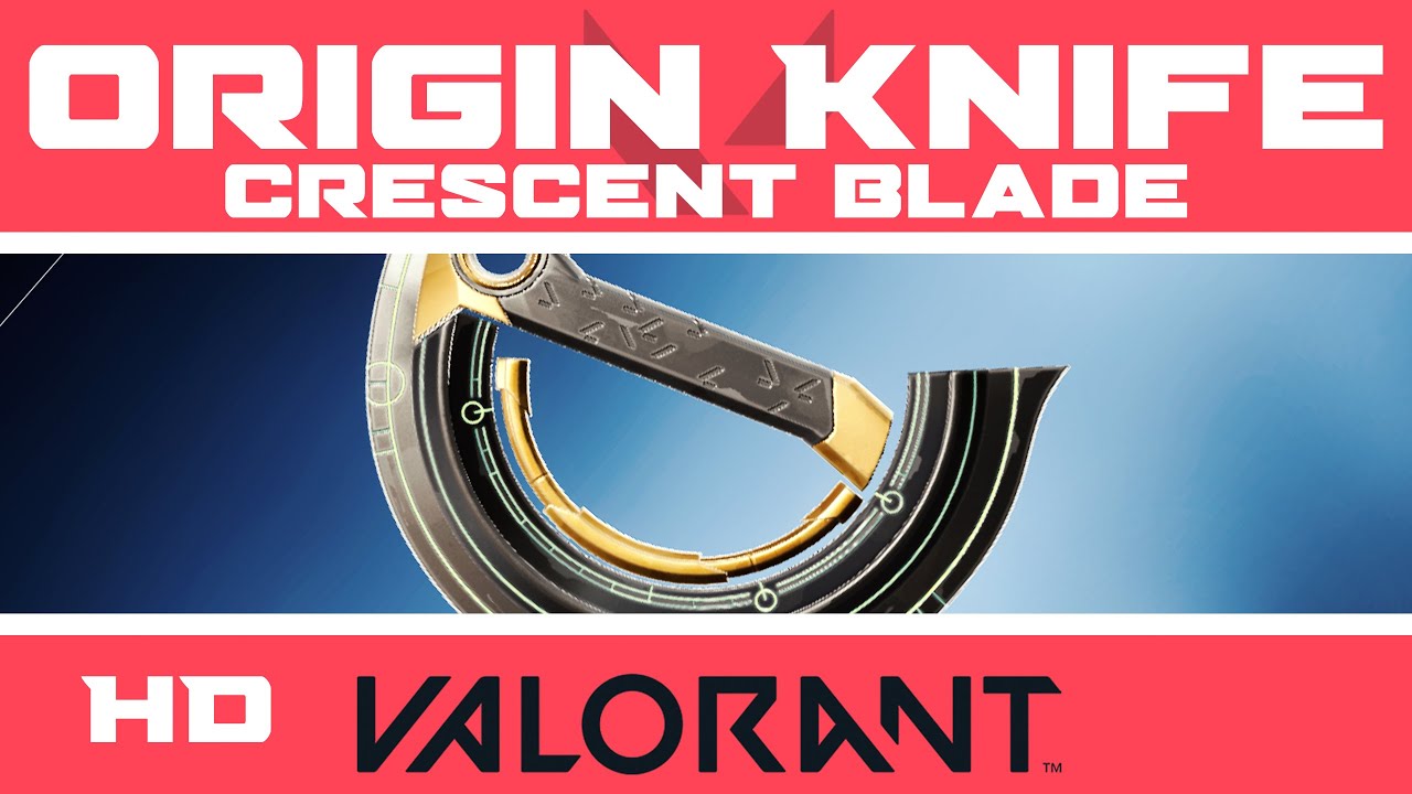 Origin Crescent Blade | VALORANT Knife Skin | NEW Melee Skins Showcase