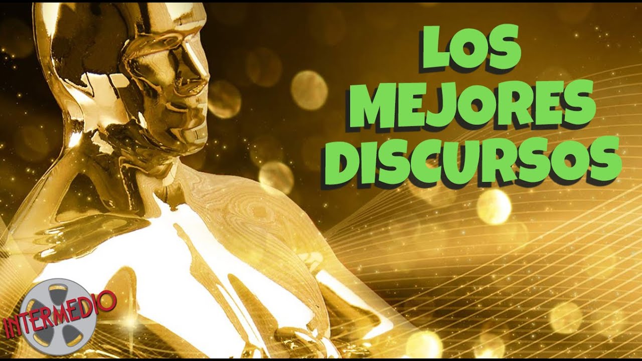 🎬 🎤 Algunos de los discursos más MEMORABLES de los Oscares