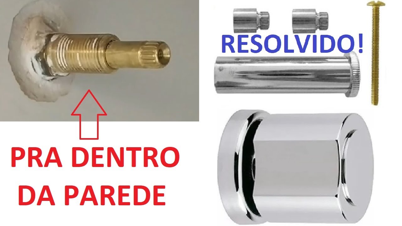 REGISTRO PARA DENTRO DA PAREDE como consertar PROLONGADOR