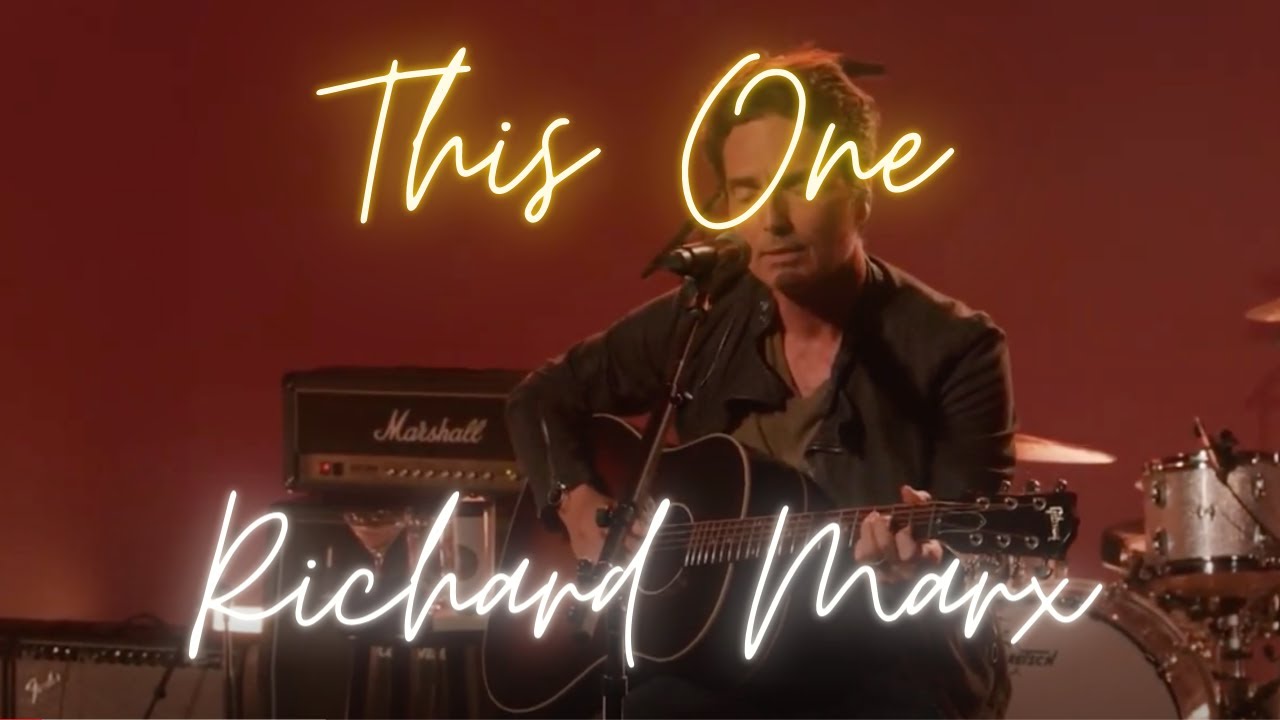 Richard Marx - This One (live!)