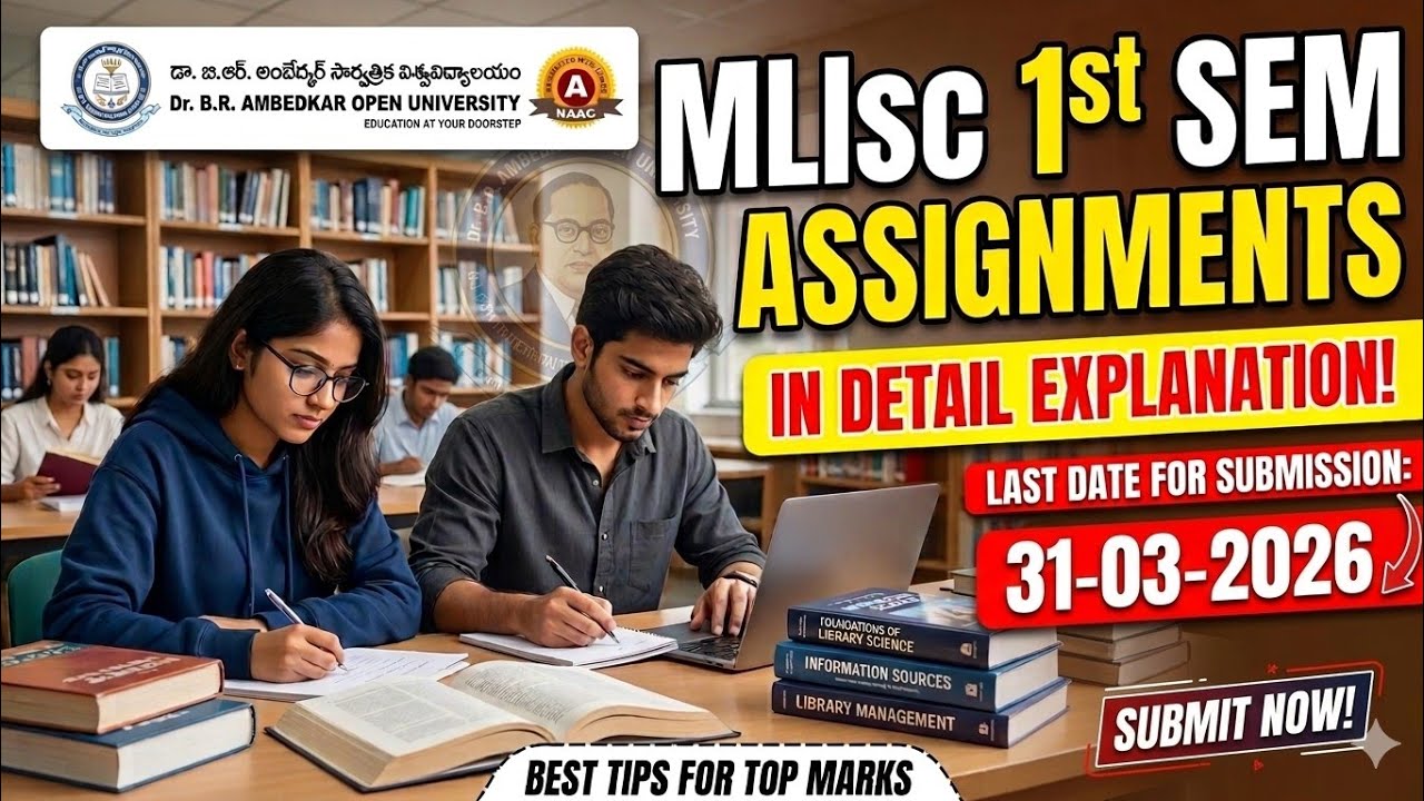 How to Write MLISc 1st Sem Assignments | BRAOU 2026 | Full Guide & Last Date