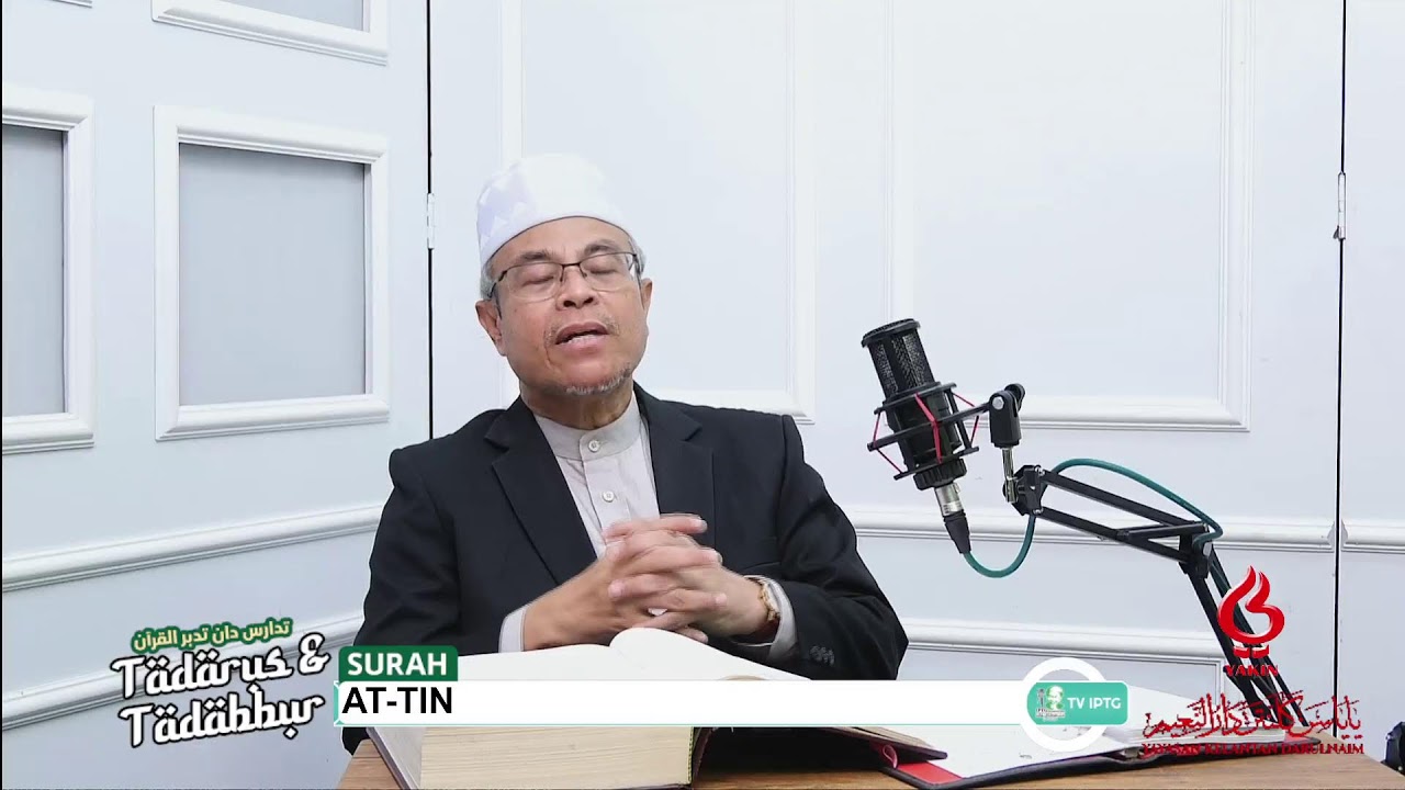 📖 Tadarus & Tadabbur Al-Quran (AT-TIN)