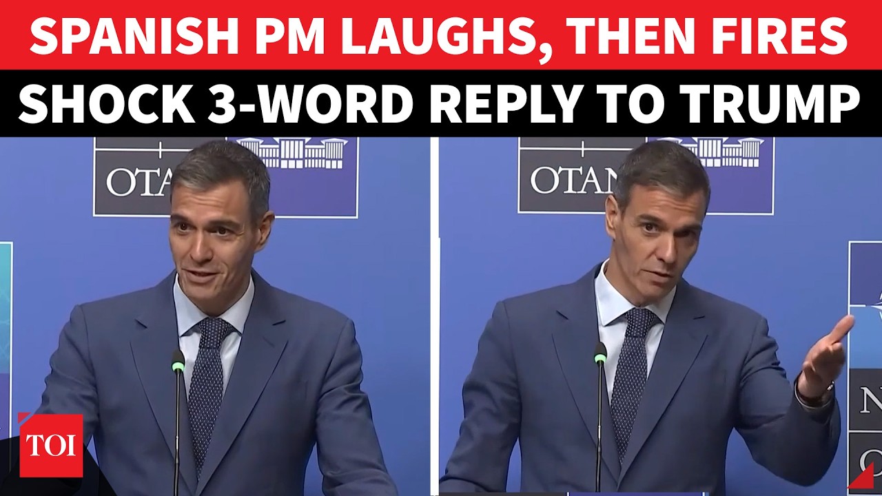 Spain PM 'Laughs' At Trump's NATO Outburst, Then Delivers Blunt Three-Word Reply; 'I DON'T CARE'