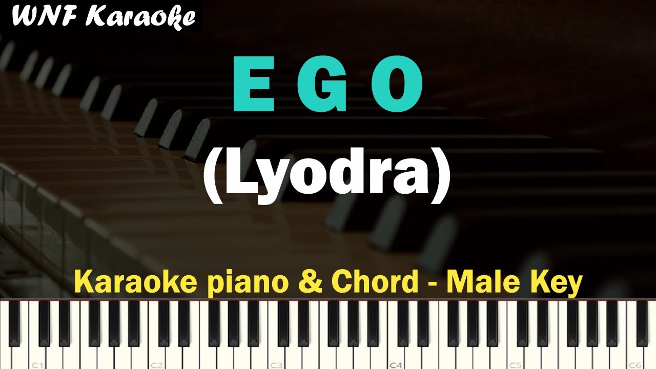 Lyodra - Ego Karaoke Piano & Chord (Male Key)
