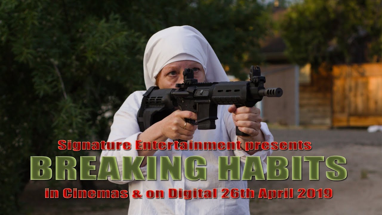 BREAKING HABITS Official Trailer (2019) Nuns on Weed