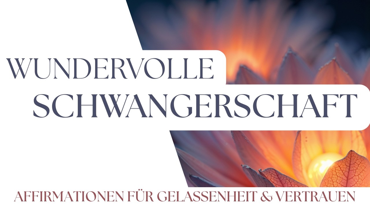 ✨ Positive Affirmationen für Deine Schwangerschaft ✨Vertrauen, Liebe und Zuversicht ✨