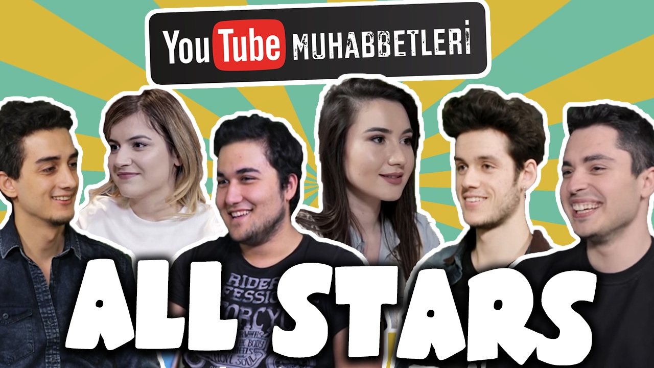ALL STARS - YouTube Muhabbetleri