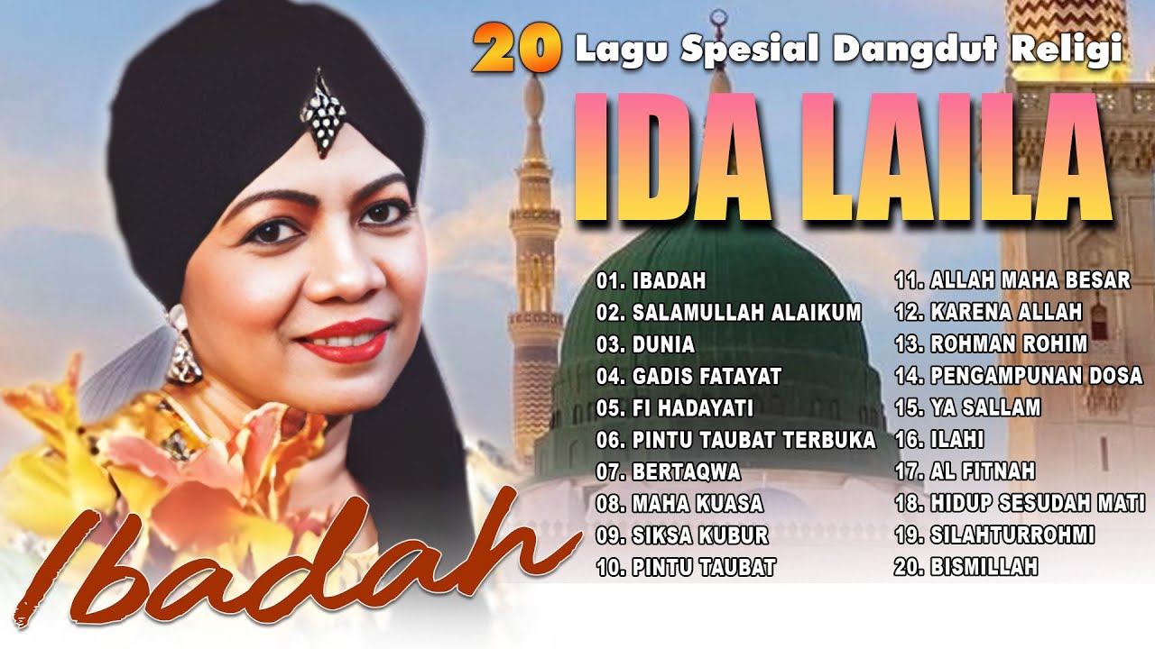20 Lagu Spesial Dangdut Religi Ida Laila | Ibadah | Salamullah Alaikum | Dunia