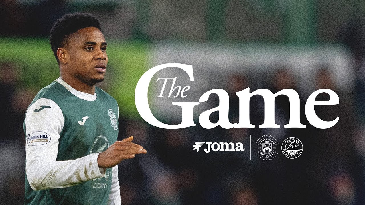 The Game: Hibernian 2 Aberdeen 0