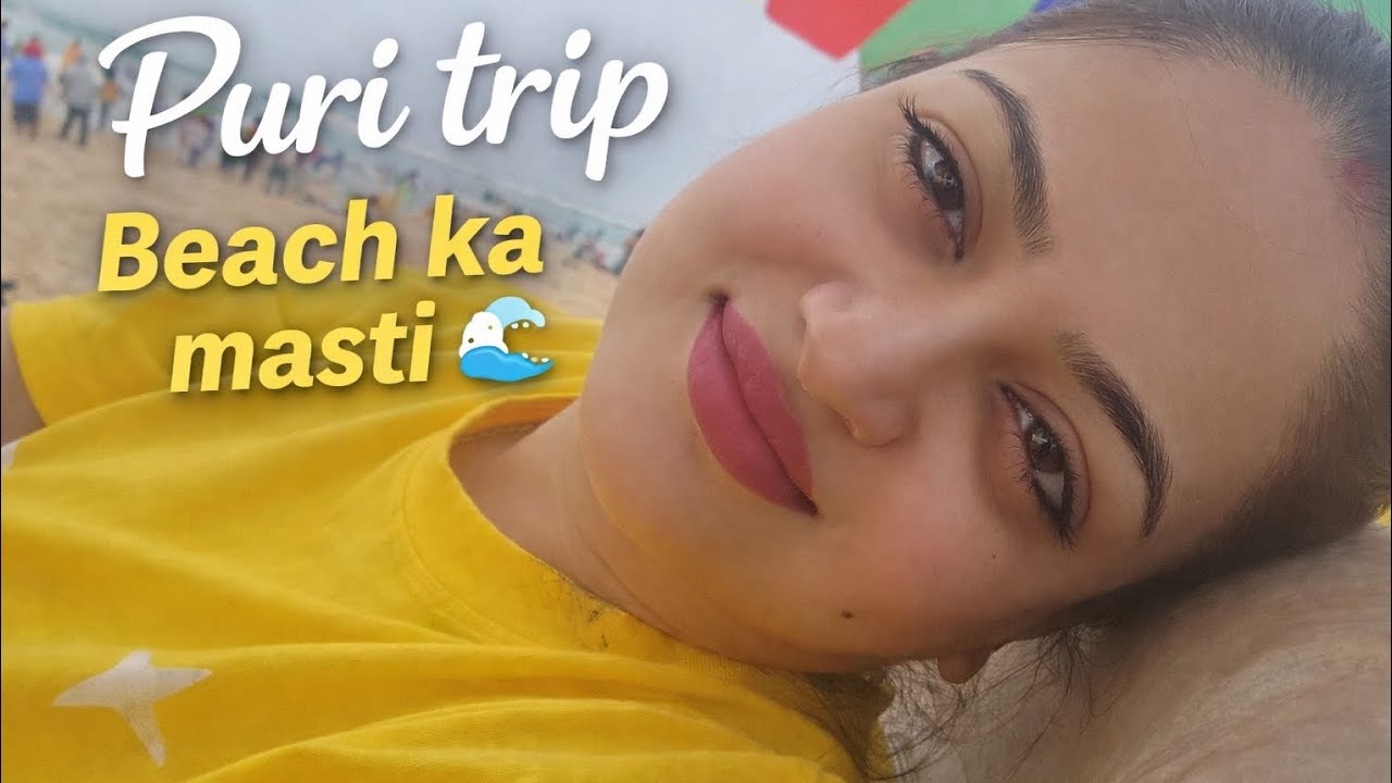 Puri Trip 🌊 | Beach Ki Full Masti 😄🔥(पुरी ट्रिप 🌊 | बीच पर फुल मस्ती 😄🔥)