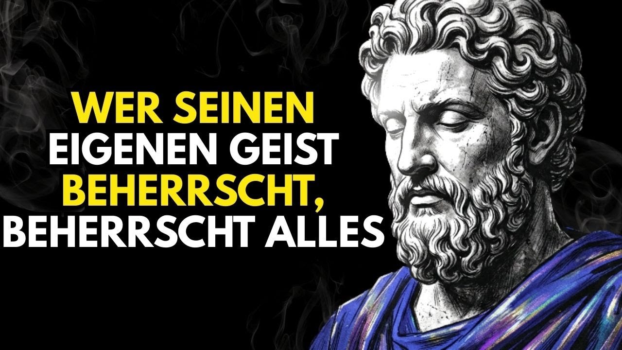 Kümmere dich zuerst um deinen GEIST – der Rest LÖST sich von selbst | Stoizismus