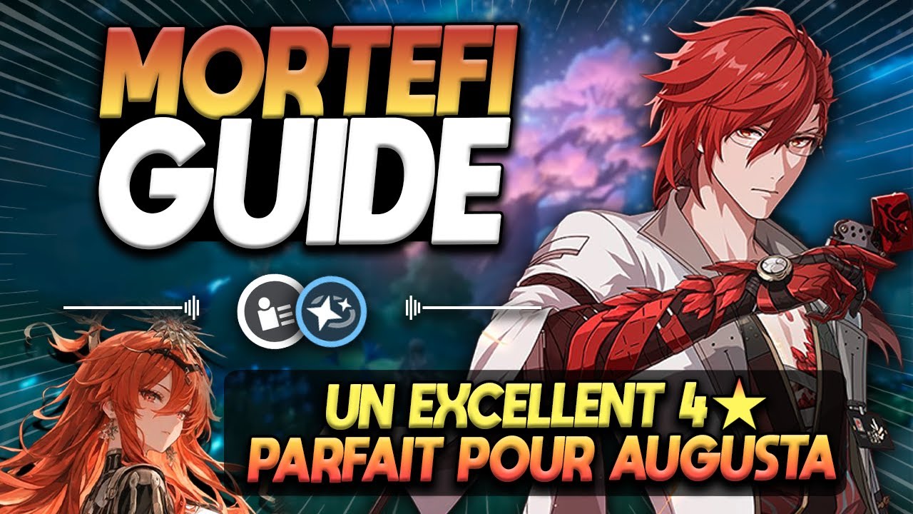 GUIDE ULTIME MORTEFI ! LE DUO PARFAIT POUR AUGUSTA EN 4⭐! Combos, build, teams - Wuthering Waves 2.6