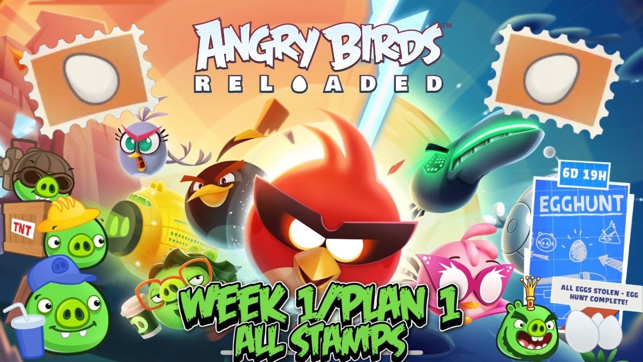 Angry Birds Reloaded Egg Hunt Event August 2025 Plan 1 All Stamps