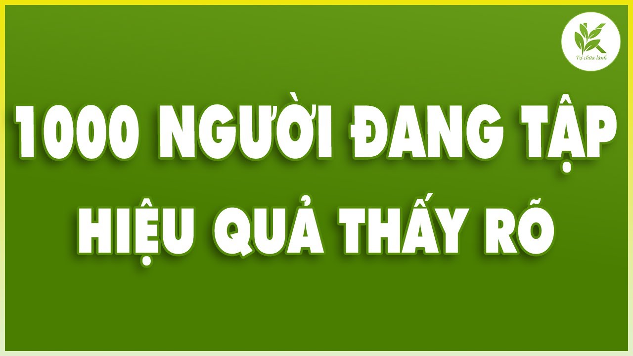 1000 NGƯỜI TẬP MỖI NGÀY NHIỀU BỆNH CẢI THIỆN KHI TẬP BÀI DƯỠNG SINH NÀY | TCL