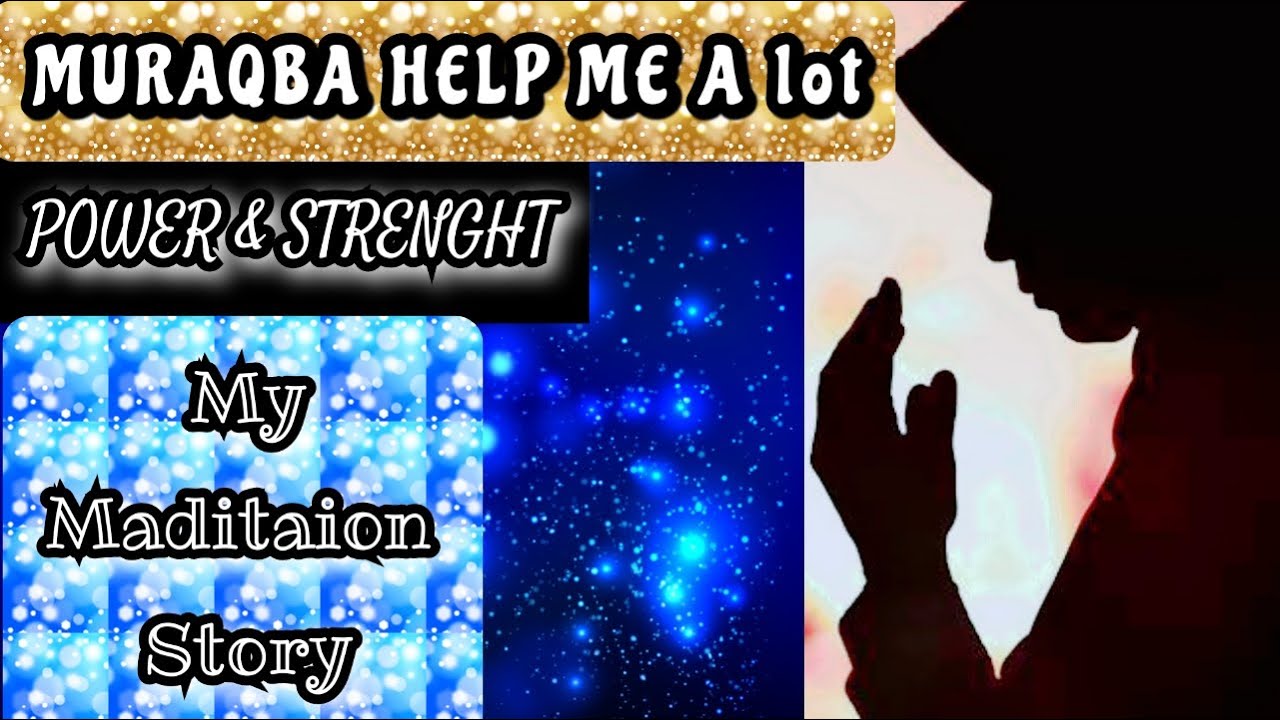 My Maditation Story | Muraqaba Karnay ka Tareka | Motivational video Hasnain Diaries