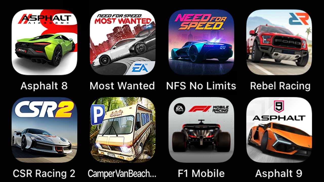 Asphalt 8, Most Wanted, NFS No Limits, Rebel Racing, CSR Racing 2, Camper Van Beach...