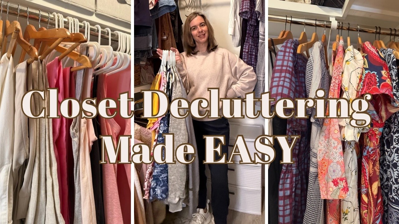 CLOSET DECLUTTERING MADE EASY! How To Choose What To Keep And What To Toss
