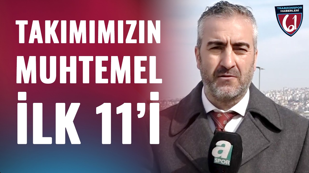 Takımımızın Çaykur Rizespor Karşısındaki Muhtemel İlk 11'i! Yunus Emre Sel Son Gelişmeleri Aktardı!