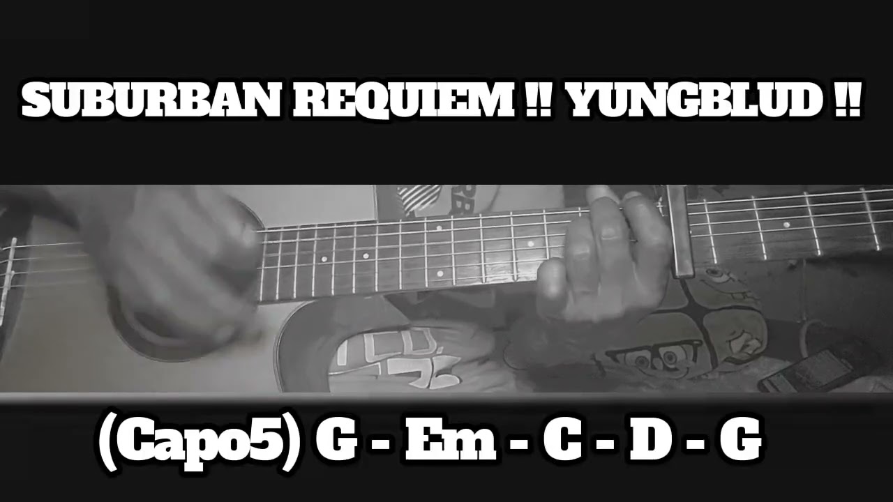 SUBURBAN REQUIEM !! YUNGBLUD !! HOW TO PLAY CHORDS TUTORIAL GUITAR