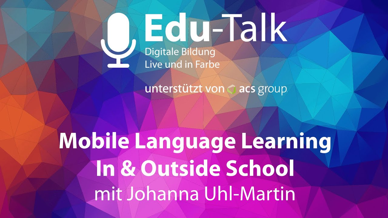Edu Talk Mobile Language Learning In & Outside School