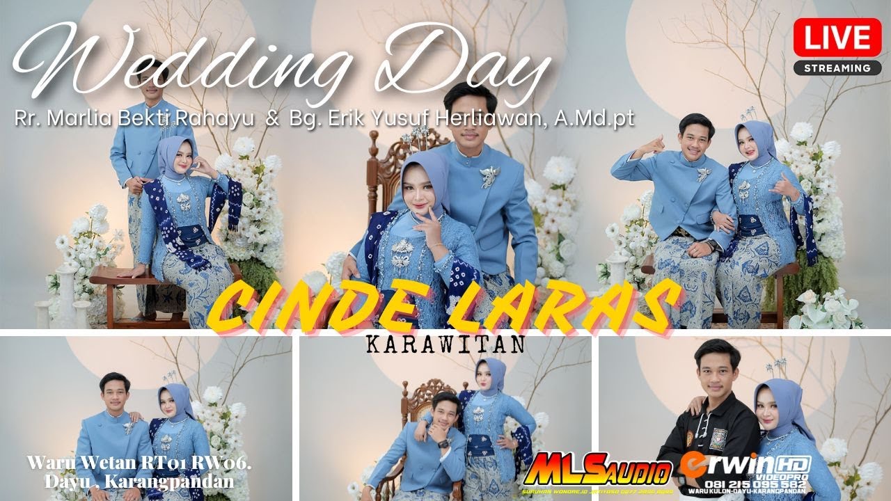 LIVE CINDELARAS || WEDDING Rr. Marlita Bekti Rahayu  &  Bg. Erik Yusuf Herliawan, A.Md.pt || MLS