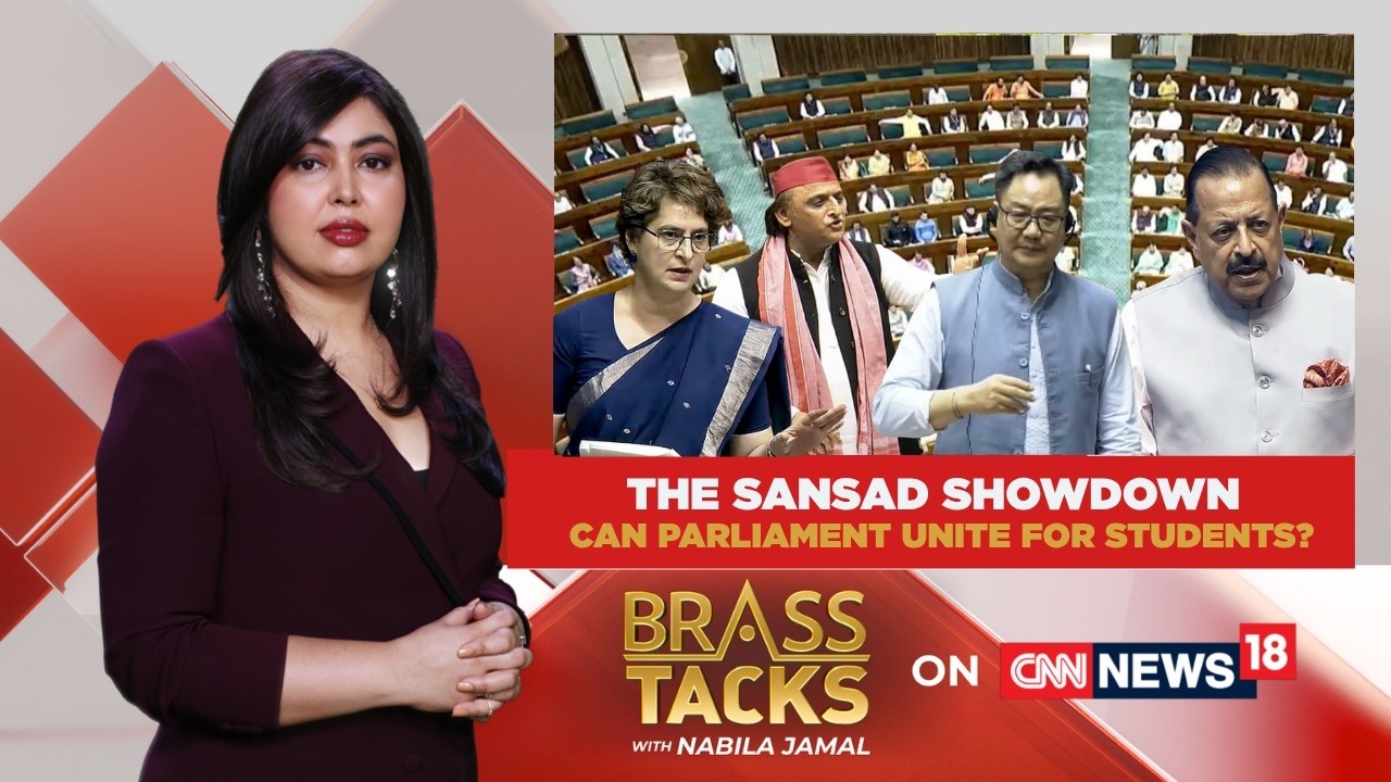 Sansad Showdown: Can Parliament Unite For Students? | Brass Tacks With Nabila Jamal | News18