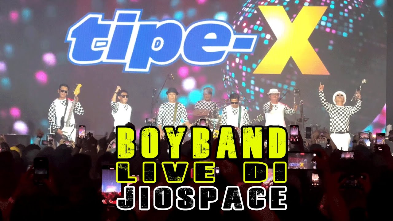 TIPE-X - BOYBAND (live di JioSpace)