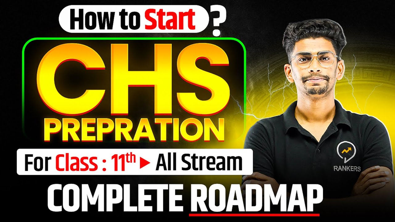 How to start CHS preparation for Class 11th (All stream)🔥| Zero to Selection Strategy | CHS BHU 2026