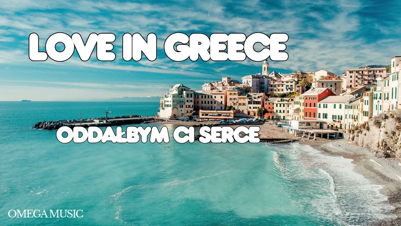 LOVE IN GREECE ❤️ –ODDAŁBYM CI SERCE!