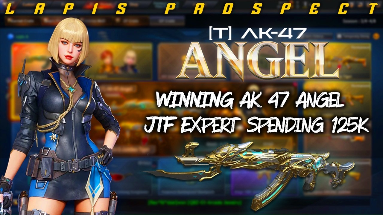 Crossfire West : WINNING AK-47 Angel [T] & JTF Expert- Spending 125k - Lapis Prospect #crossfirewest