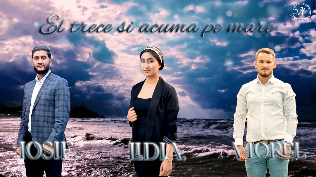 Lidia Duduveica, Iosif Filip & Viorel Muresan - El trece si acuma pe mare (Isus potoleste furtuna)