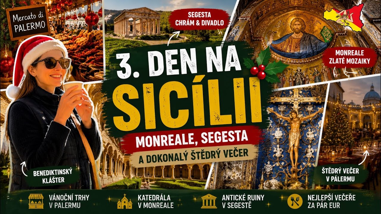 Vánoční Sicílie — [3/4]: trhy v Palermu, Monreale, Segesta a vánoční večeře