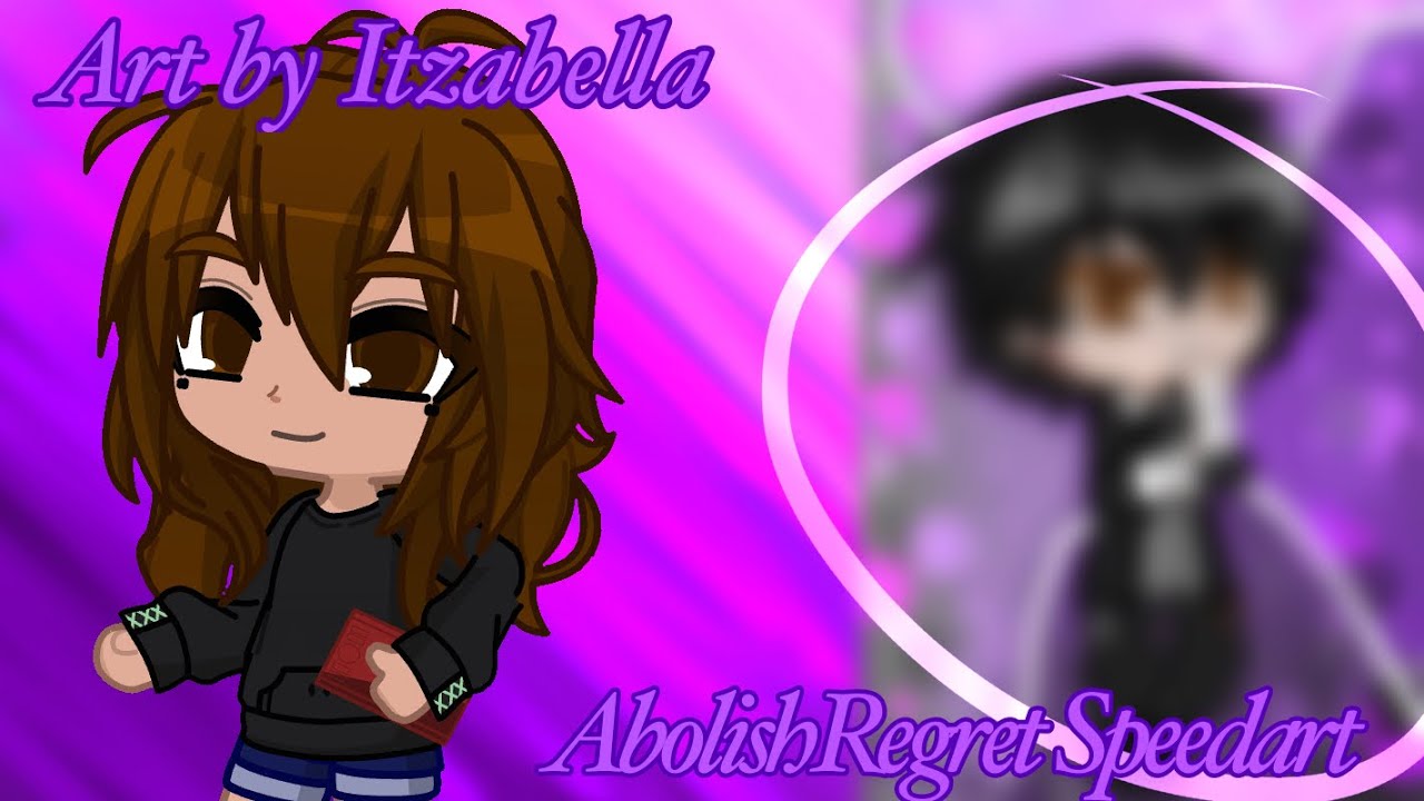 |AbolishRegret Speedpaint|(Includes Music)|ARG|Gacha Life 2|ItzabellaGacha|
