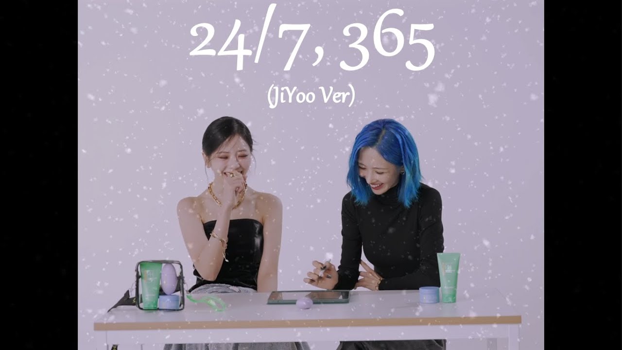 24/7, 365 (JiYoo Ver)
