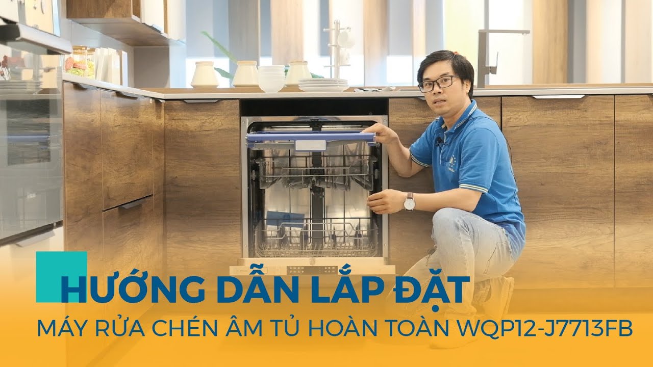 Malloca l Hướng Dẫn Lắp Đặt Máy Rửa Chén Âm Tủ Hoàn Toàn