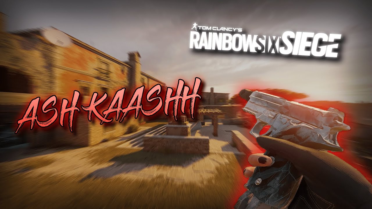Ash Kaashh 🔥 | Rainbow Six Siege Montage